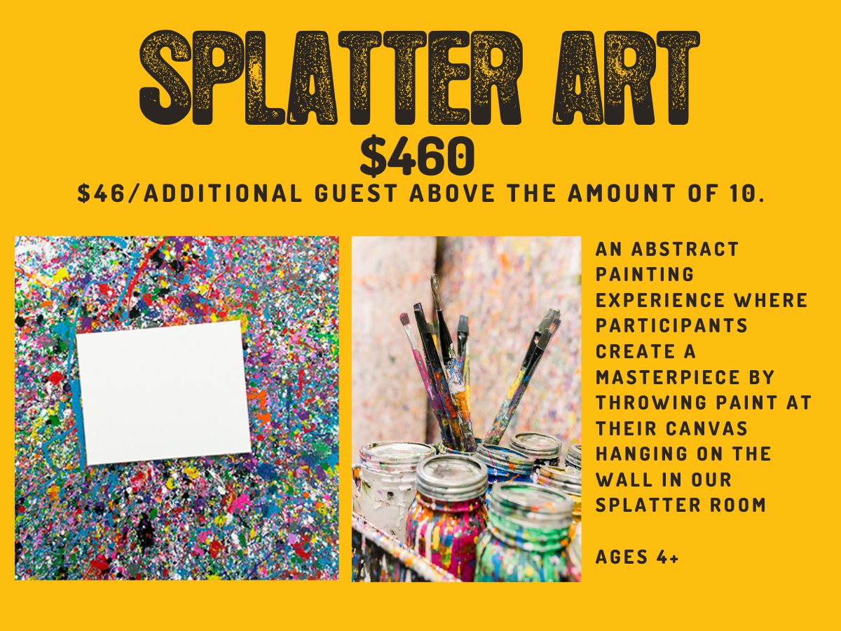 Splatter Art - $460/10 Guests